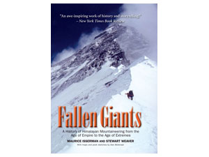 Fallen Giants: A history of mountaineering from the age of empire to the age of extremes