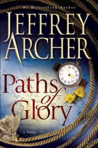 Paths of Glory, a historical novel by Jeffrey Archer